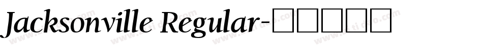 Jacksonville Regular字体转换